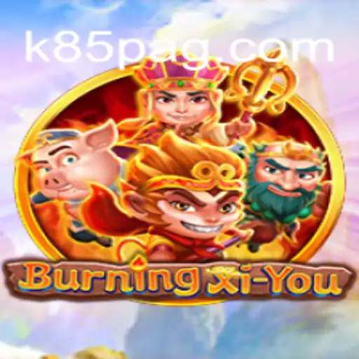 Immersive Adventure Awaits in BurningXiYou: Discover the Enigmatic K85