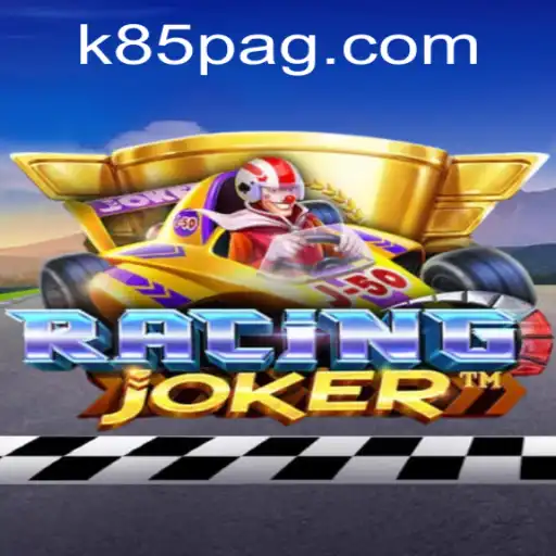 RacingJoker: Unveiling the Thrills and Challenges of the Game K85